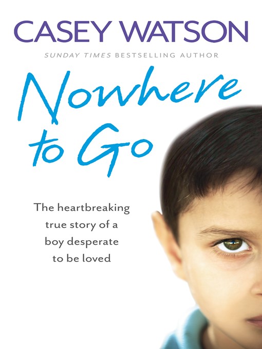 Title details for Nowhere to Go by Casey Watson - Available